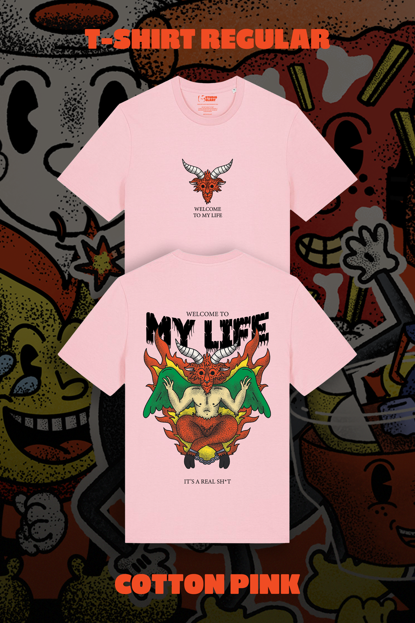 T-Shirt WELCOME TO MY LIFE 👹