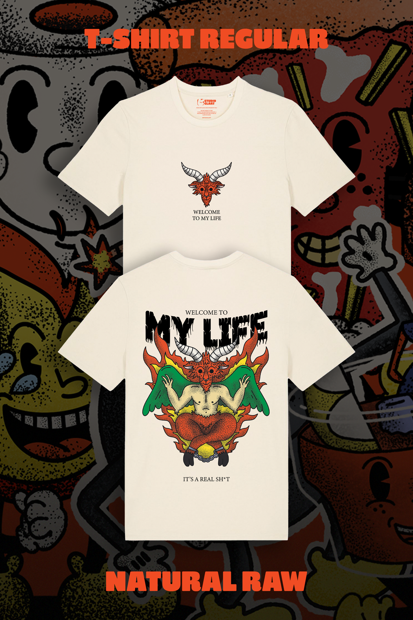 T-Shirt WELCOME TO MY LIFE 👹