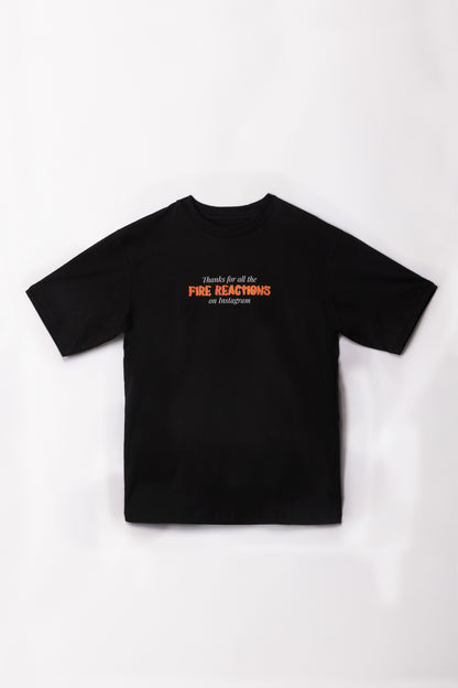 FIRE REACTION T-Shirt 🔥